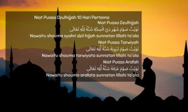 Niat Puasa Dzulhijjah Beserta Latin dan Artinya