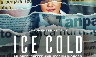 Kasus Pembunuhan Mirna: Kejanggalan dalam Serial Dokumenter Netflix 'Ice Cold' Mengundang Kontroversi
