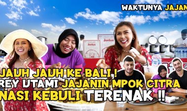 Petualangan Kuliner Mewah Rey Utami dan Mpok Citra di Bali yang Menggoda Selera.