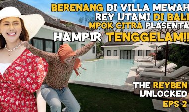 Rey Utami dan Mpok Citra: Kisah Kocak Berenang di Villa Mewah Bali yang Penuh Kejutan!