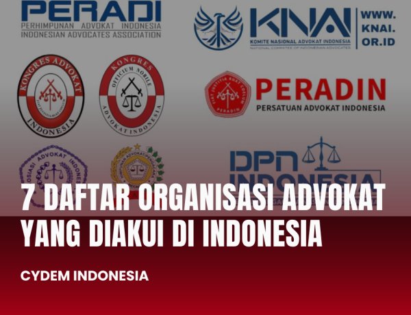 Mengenal 7 Organisasi Advokat Resmi di Indonesia Sesuai Amanat UU No. 18 Tahun 2003